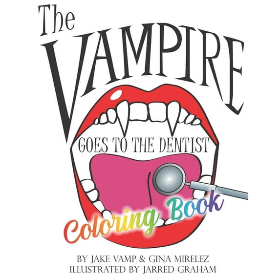 The Vampire Goes To The Dentist (Paperback)