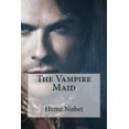 thumbnail image 1 of The Vampire Maid Hume Nisbet (Paperback), 1 of 1