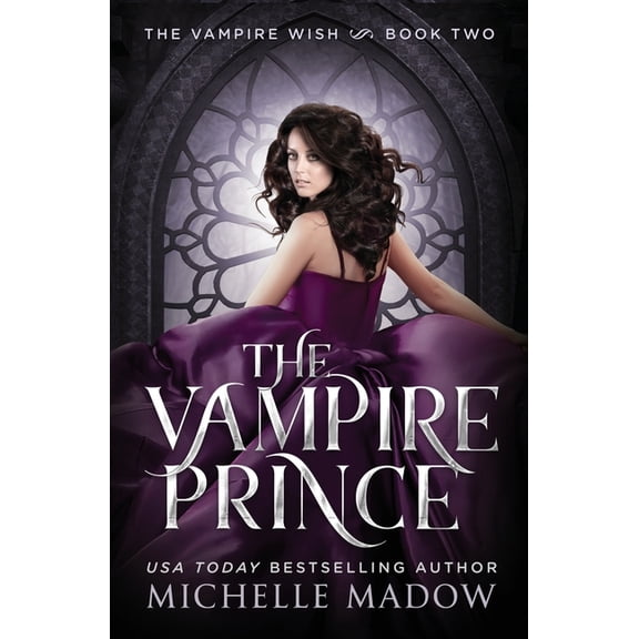 Dark World: The Vampire Wish The Vampire Prince, Book 2, (Paperback)