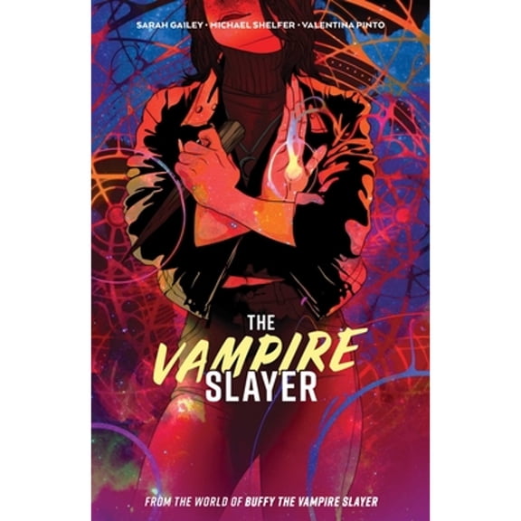 Pre-Owned The Vampire Slayer Vol. 1 (Paperback) 1684158842 9781684158843