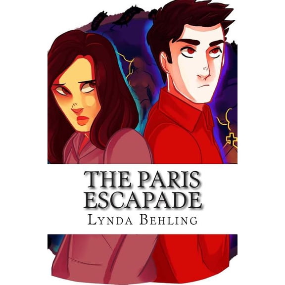 The Paris Escapade The Vampires Lament Paperback 1500902160 9781500902162 Lynda Behling