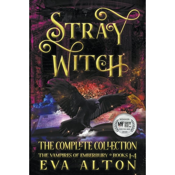 The Vampires of Emberbury Stray Witch The Complete Collection The Vampires of Emberbury Books 1-4, (Paperback)