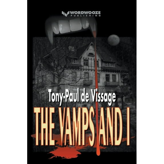 The Vamps and I, (Paperback)