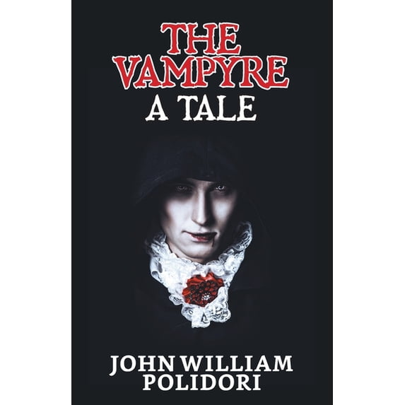 The Vampyre: A Tale, (Paperback)