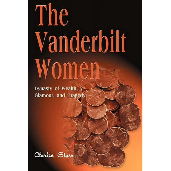 The Vanderbilt Women (Paperback)