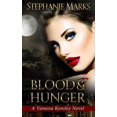 thumbnail image 1 of Blood and Hunger The Vanessa Kensley Series Paperback 0994066708 9780994066701 Stephanie Marks, 1 of 1