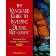 thumbnail image 1 of Pre-Owned The Vanguard Guide to Investing During Retirement: Managing Your Assets in Retirement (Paperback) 0070668922 9780070668928, 1 of 1