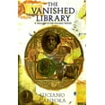 thumbnail image 1 of Pre-Owned The Vanished Library: A Wonder of the Ancient World (Hellenistic Culture and Society) (Paperback) 0520072553 9780520072558, 1 of 1