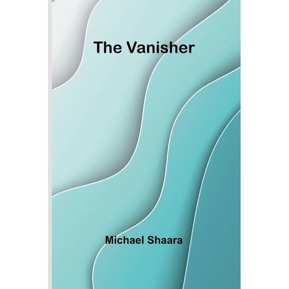 The Vanisher, (Paperback)