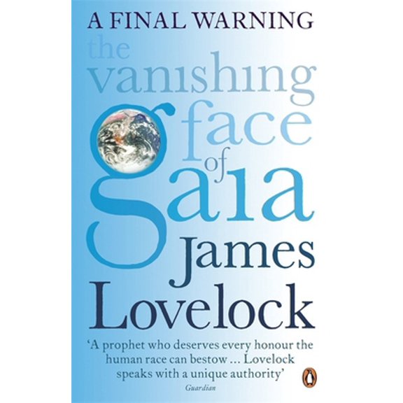 Pre-Owned The Vanishing Face of Gaia: A Final Warning (Paperback) 0141039256 9780141039251
