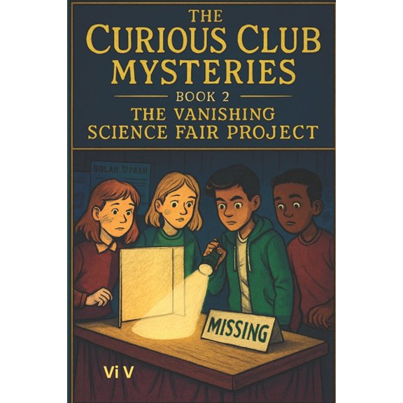 The Vanishing Science Fair Project, (Paperback)