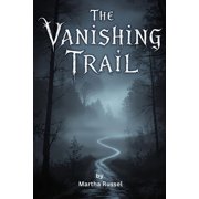 The Vanishing Trail, Paperback