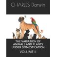 thumbnail image 1 of The Variation of Animals and Plants Under Domestication (Paperback), 1 of 1