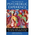 thumbnail image 1 of The Varieties of Psychedelic Experience : The Classic Guide to the Effects of LSD on the Human Psyche (Paperback), 1 of 1