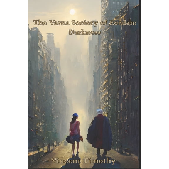 The Varna Society Of Eordan : Darkness (Paperback)