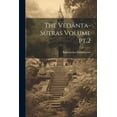 thumbnail image 1 of The Vedânta-sûtras Volume pt.2 (Paperback), 1 of 1