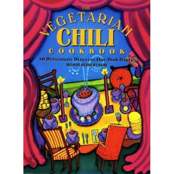 Pre-Owned The Vegetarian Chili Cookbook: 80 Deliciously Different One-Dish Meals (Paperback) 1558321489 9781558321489