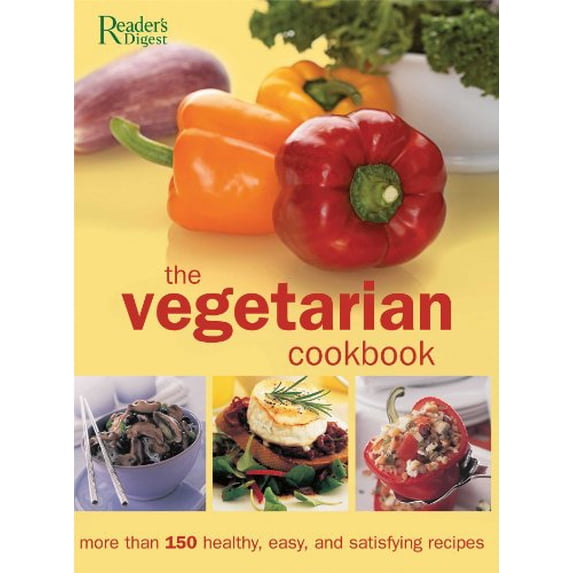Pre-Owned The Vegetarian Cookbook: More Than 150 Healthy, Easy, and Satisfying Recipes Paperback