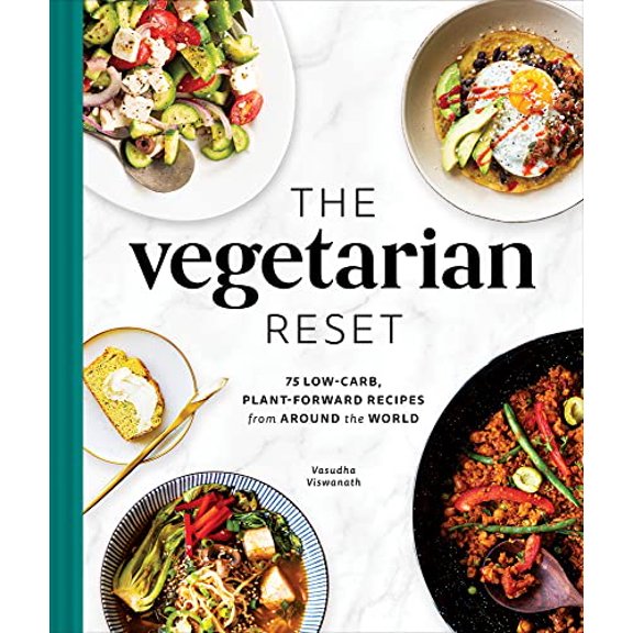 Pre-Owned The Vegetarian Reset: 75 Low-Carb, Plant-Forward Recipes from Around the World (Hardcover) 1685550371 9781685550370