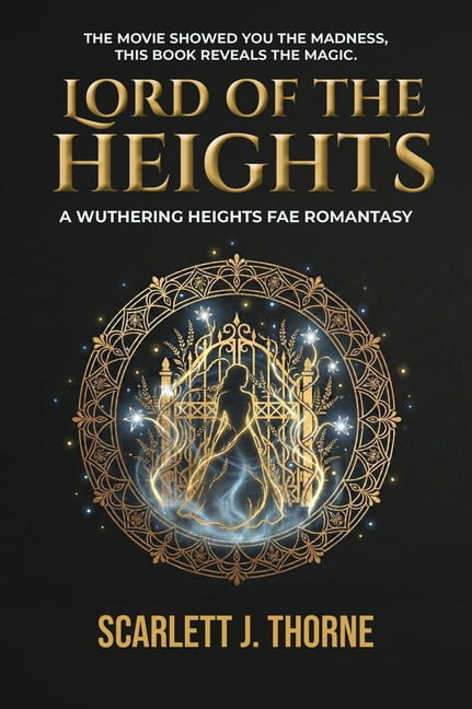 Lord of the Heights: A Wuthering Heights Fae Romantasy, (Paperback)