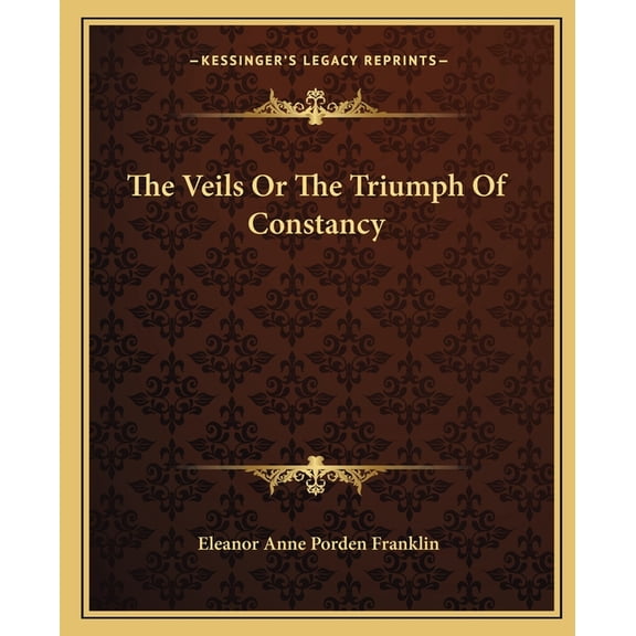 The Veils Or The Triumph Of Constancy (Paperback)