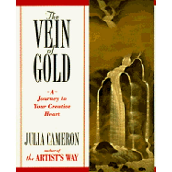 Pre-Owned The Vein of Gold: A Journey to Your Creative Heart (Hardcover) 0874778360 9780874778366