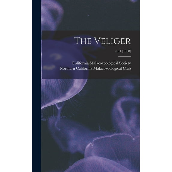 The Veliger; v.31 (1988), (Hardcover)