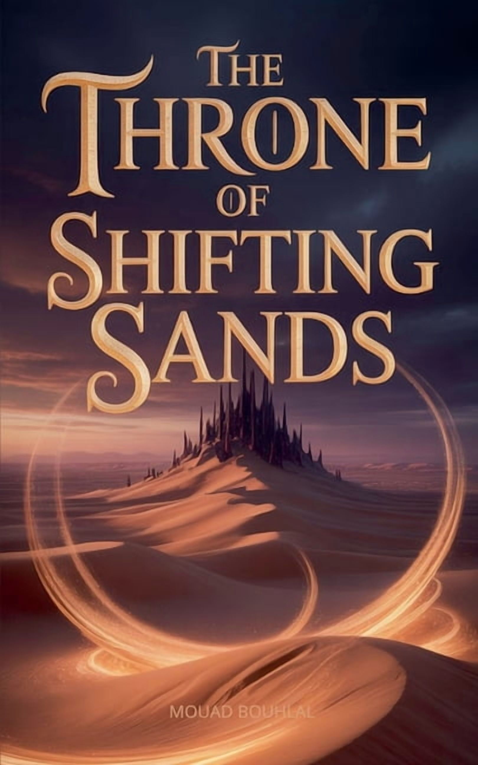 The Vellum of Static &amp; Flow The Throne of Shifting Sands, (Paperback)