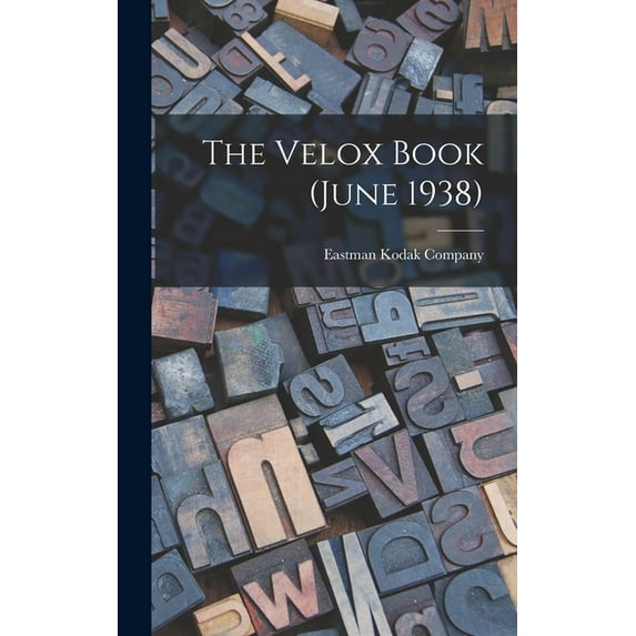 The Velox Book (June 1938), (Hardcover)