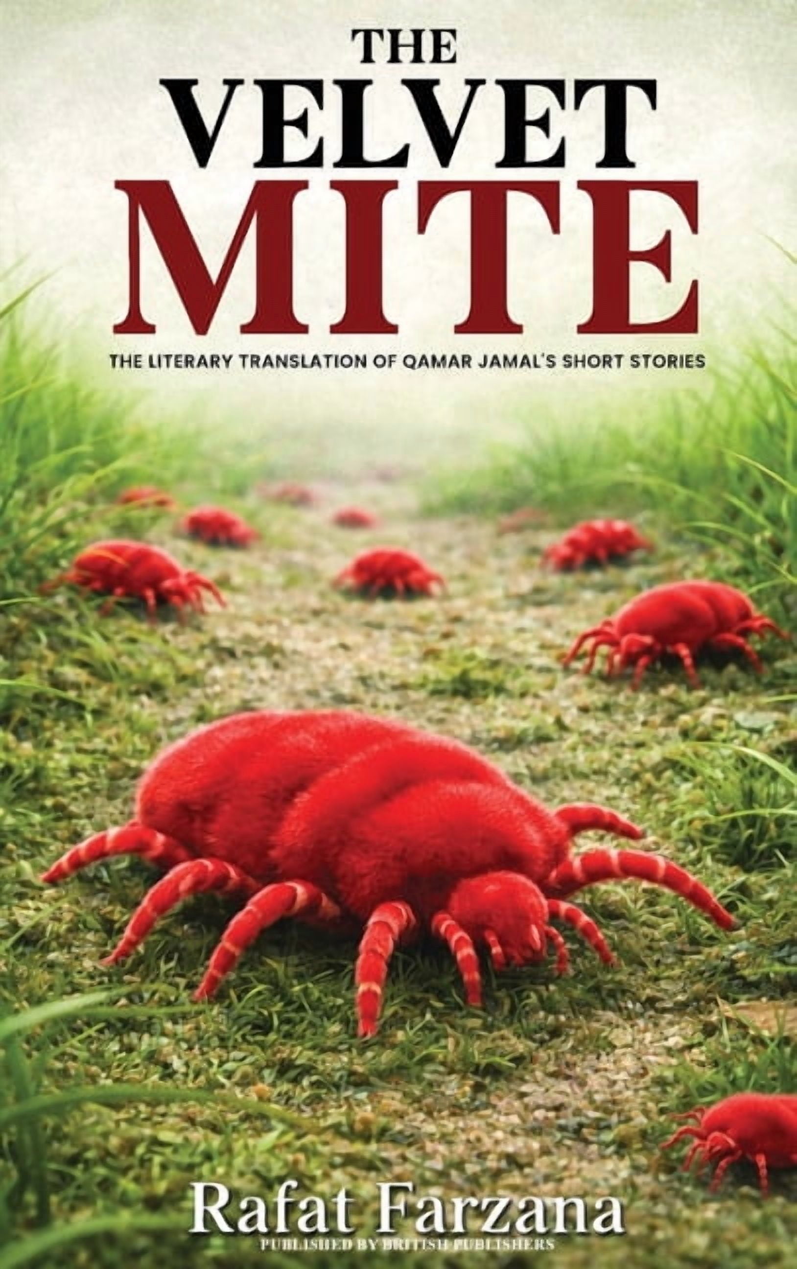 The Velvet Mite: A Literary Translation of Qamar Jamali's Short Stories (2nd Edition), (Hardcover)