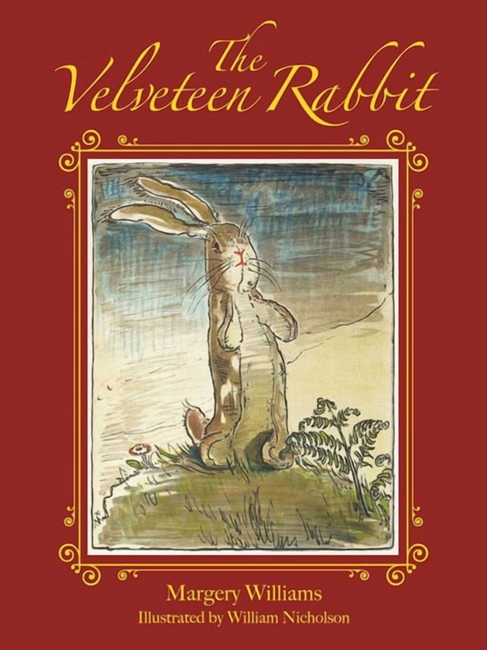 MARGERY WILLIAMS; WILLIAM S NICHOLSON The Velveteen Rabbit (Reissue)(Hardcover)