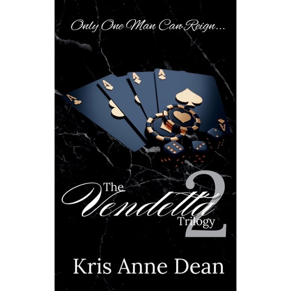 The Vendetta Trilogy The Vendetta Trilogy: A Dark Mafia Romance, Book 2, (Paperback)