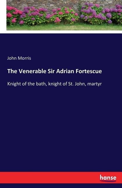 The Venerable Sir Adrian Fortescue (Paperback)