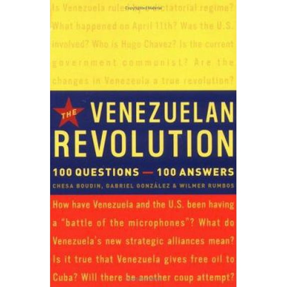 Pre-Owned The Venezuelan Revolution: 100 Questions-100 Answers (Paperback) 1560257733 9781560257738