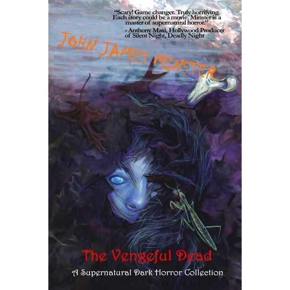 The Vengeful Dead: A Supernatural Dark Horror Collection, (Paperback)