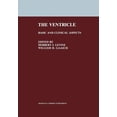 thumbnail image 1 of The Ventricle: Basic and Clinical Aspects, (Paperback), 1 of 1