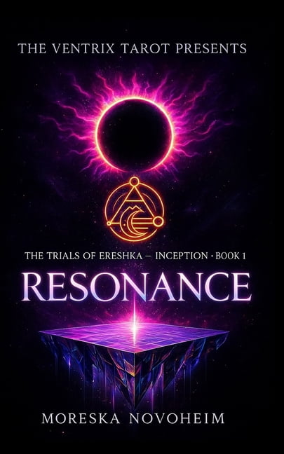 The Trials of Ereshka - Inception The Trials of Ereshka: Inception: Book 1: Resonance, Book 1, (Paperback)