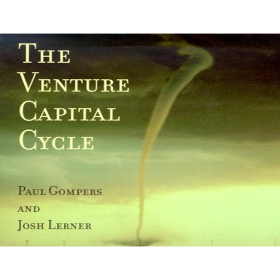 Pre-Owned The Venture Capital Cycle (Hardcover) 0262071940 9780262071949