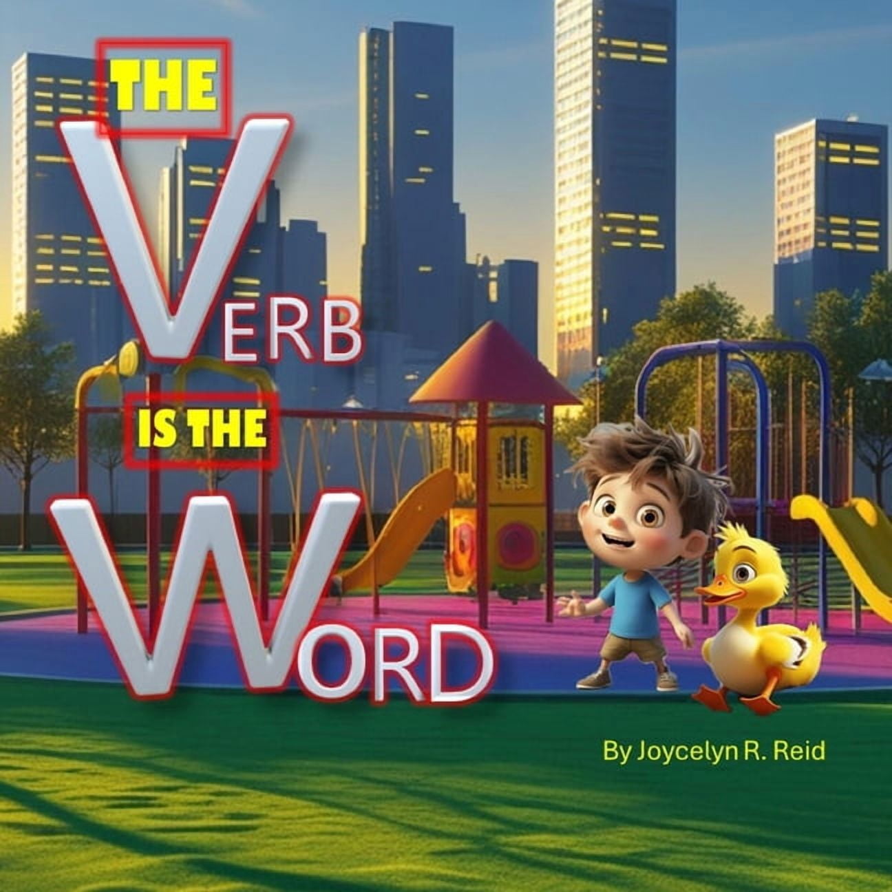 A Children's English Literacy The Verb is the Word, (Paperback)