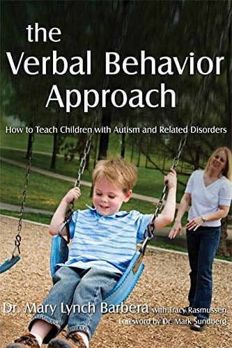 Pre-Owned The Verbal Behavior Approach: How to Teach Children with Autism and Related Disorders (Paperback) by Mary Lynch Barbera, Tracy Rasmussen