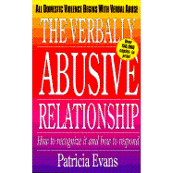 Pre-Owned The Verbally Abusive Relationship : How to Recognize It and How to Respond (Paperback)