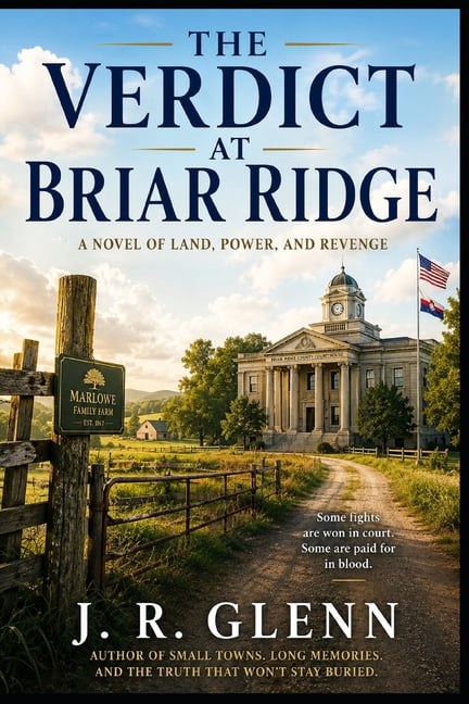 The Verdict at Briar Ridge: A Novel of Land, Power, and Revenge, (Paperback)