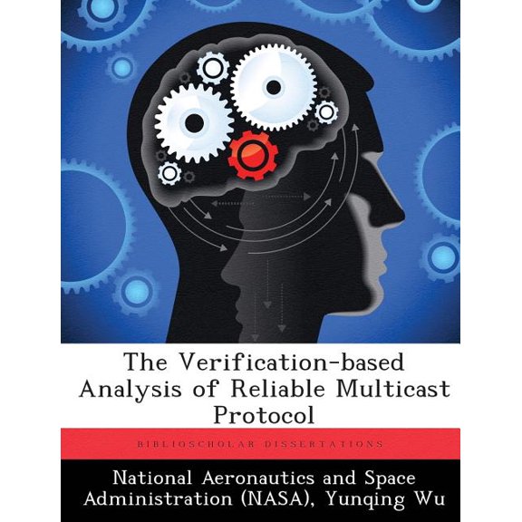 The Verification-based Analysis of Reliable Multicast Protocol (Paperback)