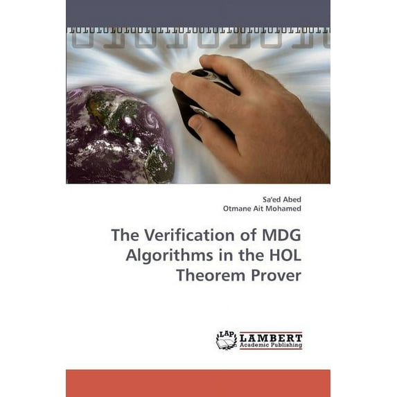 The Verification of MDG Algorithms in the HOL Theorem Prover (Paperback)