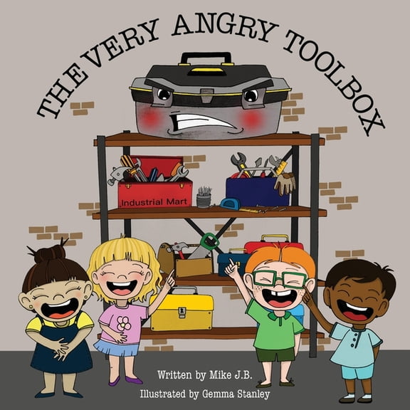 The Very Angry Toolbox, (Paperback)