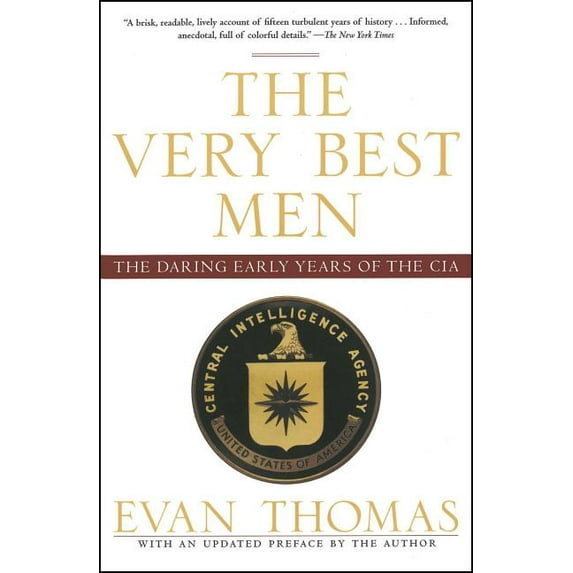 The Very Best Men: The Daring Early Years of the CIA, (Paperback)