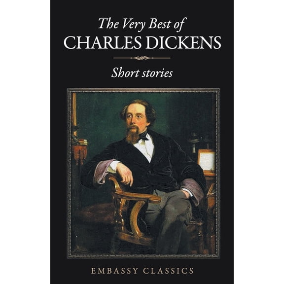 The Very Best Of Charles Dickens, (Paperback)