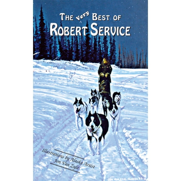 Pre-Owned The Very Best of Robert Service (Paperback) 1578331773 9781578331772