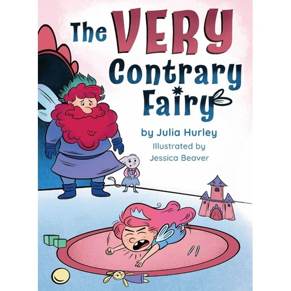 The Very Contrary Fairy (Hardcover)