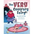 thumbnail image 1 of The Very Contrary Fairy: The Enchanted Garden Series, (Paperback), 1 of 1